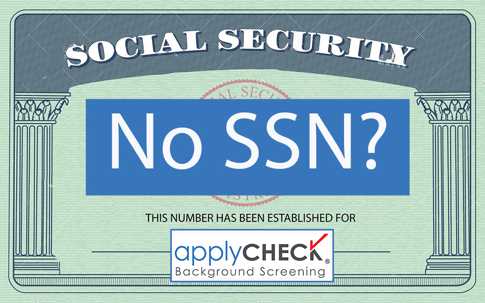 Background Screening without a Social Security Number | Applycheck